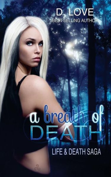 Derinda Love · A Breath of Death - Life and Death Saga (Paperback Book) (2014)