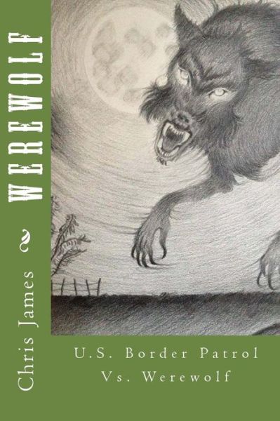 Cover for Chris James · Werewolf (Paperback Book) (2014)