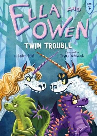 Cover for Jaden Kent · Ella and Owen 7 : Twin Trouble (Paperback Bog) (2018)