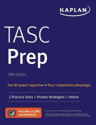 TASC Prep 2 Practice Tests + Proven Strategies + Online - Kaplan Test Prep - Książki - Kaplan Publishing - 9781506263106 - 7 stycznia 2020