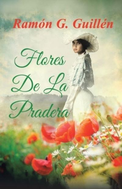 Cover for Ramon G Guillen · Flores De La Pradera (Taschenbuch) (2019)