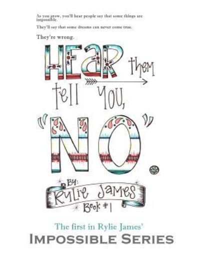 Cover for Rylie James · Hear Them Tell You, 'No'. (Pocketbok) (2015)