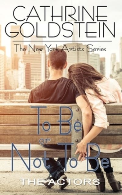 Cover for Cathrine Goldstein · To Be or Not To Be (Paperback Book) (2018)