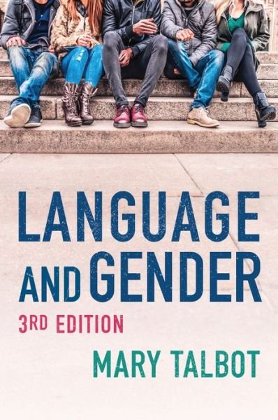 Cover for Talbot, Mary (University of Sunderland) · Language and Gender (Paperback Book) (2019)