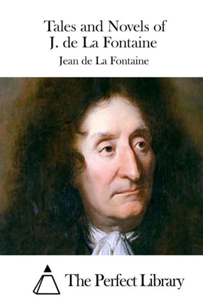 Cover for Jean De La Fontaine · Tales and Novels of J. De La Fontaine (Paperback Bog) (2015)