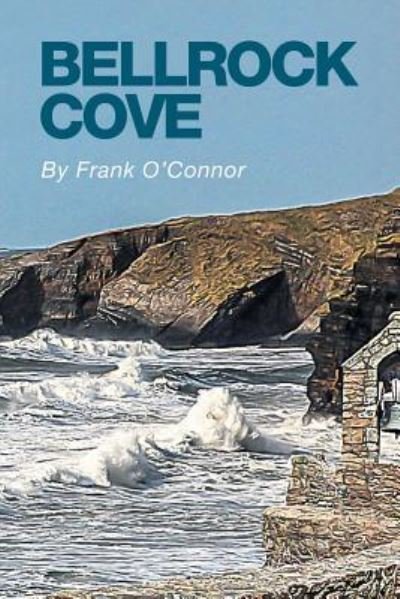 Cover for Frank O'Connor · Bellrock Cove (Paperback Book) (2015)