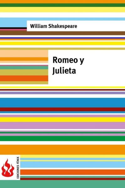 Cover for William Shakespeare · Romeo Y Julieta: (Low Cost). Edicion Limitada (Paperback Bog) (2015)