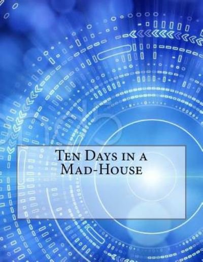 Cover for Nellie Bly · Ten Days in a Mad-House (Paperback Bog) (2015)