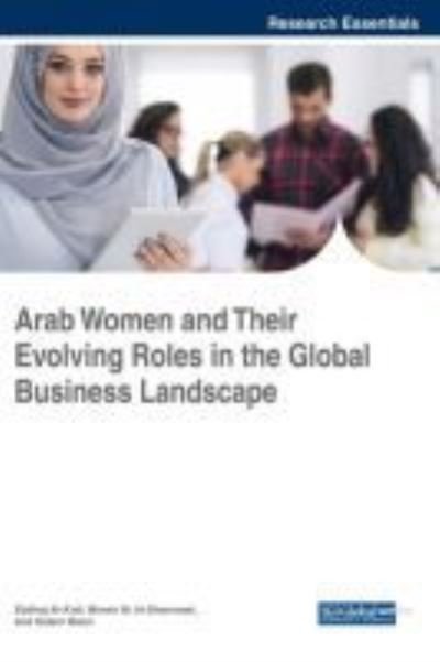 Cover for Ebtihaj Al-A'Ali · Arab Women and Their Evolving Roles in the Global Business Landscape (Gebundenes Buch) (2017)