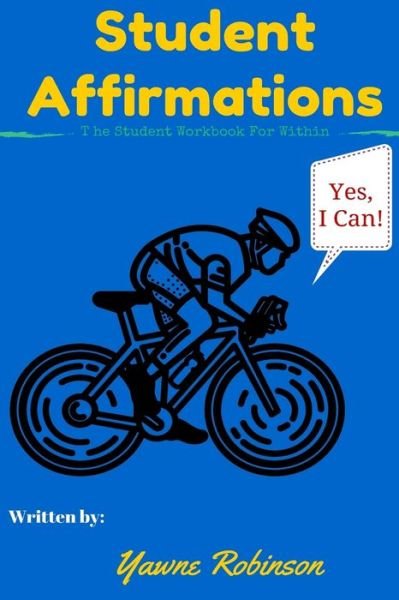 Cover for Yawne Robinson · Student Affirmations (Paperback Book) (2016)