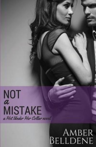 Cover for Amber Belldene · Not A Mistake (Paperback Book) (2016)