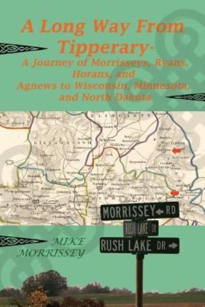 Mike Morrissey · A Long Way from Tipperary (Pocketbok) (2016)