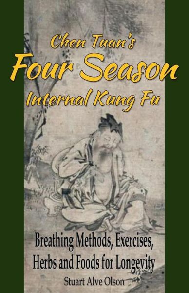 Cover for Stuart Alve Olson · Chen Tuan's Four Season Internal Kungfu (Paperback Book) (2016)