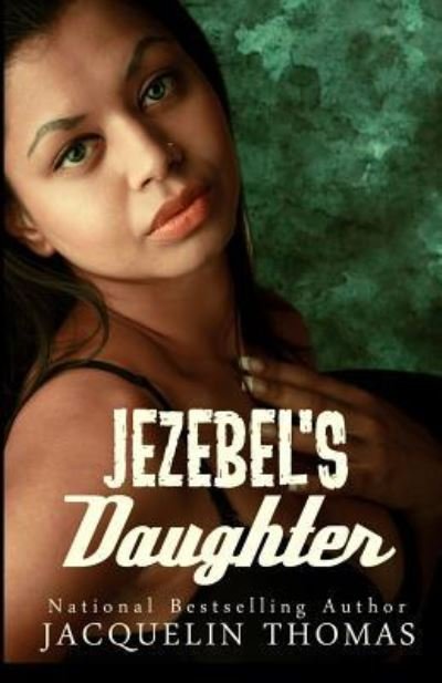 Cover for Jacquelin Thomas · Jezebel's Daughter (Paperback Bog) (2016)