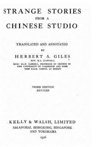 Strange Stories From a Chinese Studio - Herbert Allen Giles - Books - Createspace Independent Publishing Platf - 9781535043106 - July 1, 2016