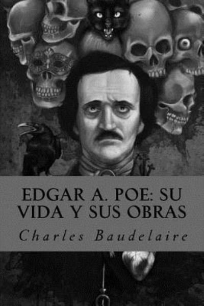 Cover for Charles Baudelaire · Edgar A. Poe (Paperback Book) (2016)