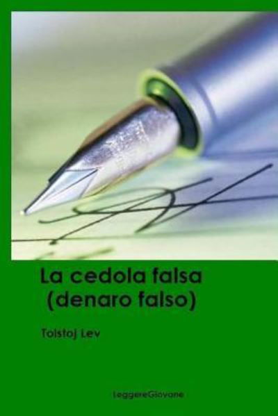 Cover for Tolstoj Nicolaevic Lev Leggeregiovane · Denaro Falso (Paperback Bog) (2016)