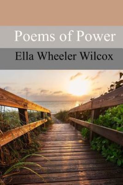 Cover for Ella Wheeler Wilcox · Poems of Power (Paperback Bog) (2017)