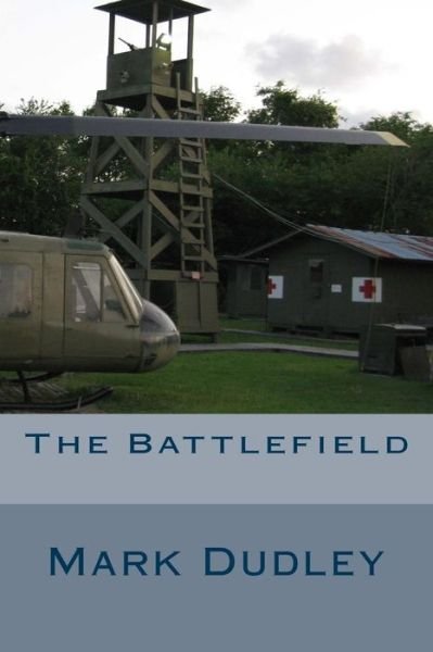 Cover for Mark Dudley · The Battlefield (Paperback Book) (2017)