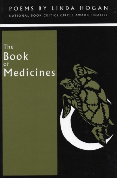 The Book of Medicines - Linda Hogan - Books - Coffee House Press - 9781566890106 - June 1, 1993