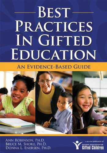 Cover for Ann Robinson · Best Practices in Gifted Education: An Evidence-Based Guide (Paperback Book) (2006)