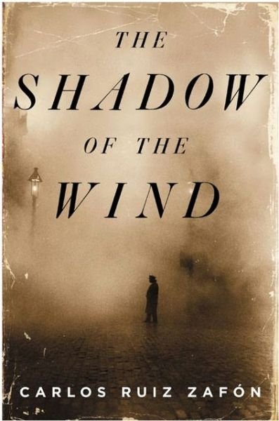 Cover for Carlos Ruiz Zafon · Shadow of the Wind (Hardcover bog) (2004)
