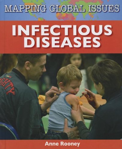 Cover for Anne Rooney · Infectious Diseases (Mapping Global Issues) (Hardcover Book) (2012)