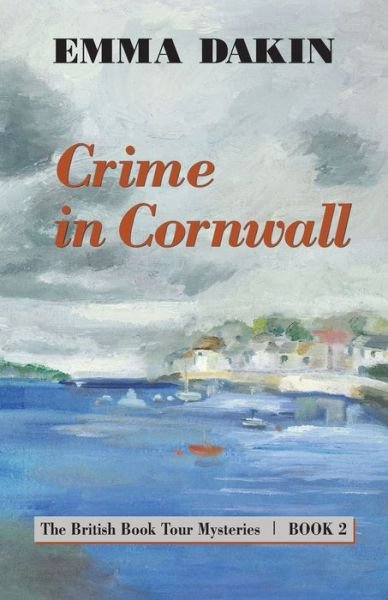 Cover for Emma Dakin · Crime in Cornwall - British Booktour Mysteries (Paperback Book) (2020)