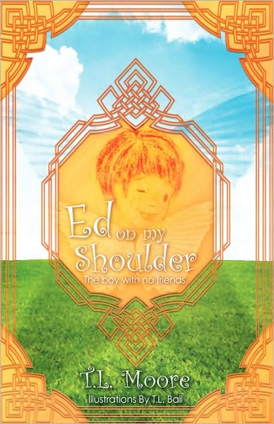 Cover for T.l. Moore · Ed on My Shoulder (Paperback Book) (2008)