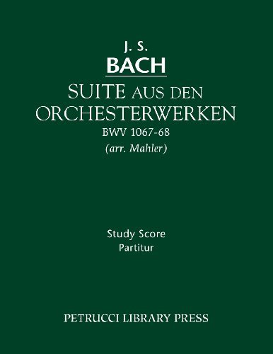 Cover for Johann Sebastian Bach · Suite Aus den Orchesterwerken: Study Score (Paperback Bog) (2013)