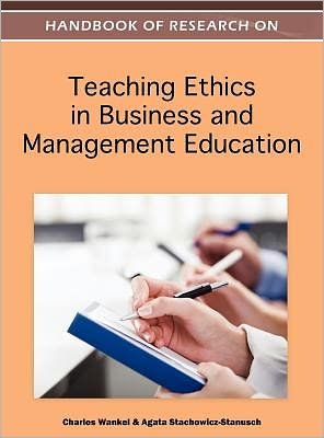 Cover for Charles Wankel · Handbook of Research on Teaching Ethics in Business and Management Education (Gebundenes Buch) (2011)