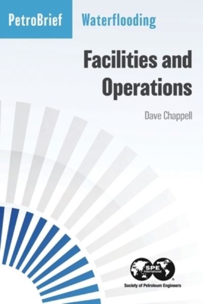 Cover for Dave Chappell · Waterflooding Facilities and Operations (Paperback Book) (2020)