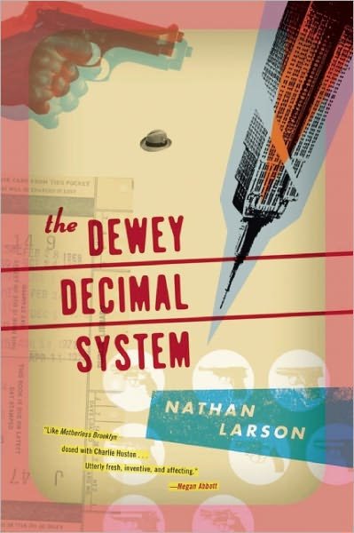 Cover for Nathan Larson · The Dewey Decimal System (Paperback Book) (2011)