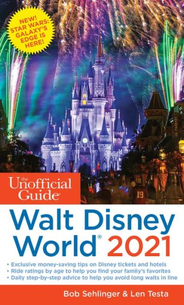 Cover for Bob Sehlinger · The Unofficial Guide to Walt Disney World 2021 - The Unofficial Guides (Paperback Book) (2021)