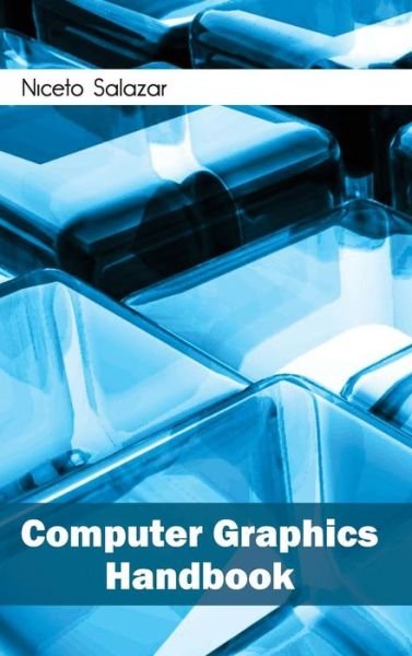 Cover for Niceto Salazar · Computer Graphics Handbook (Innbunden bok) (2015)
