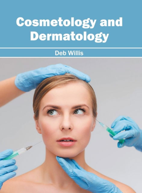 Cosmetology and Dermatology - Deb Willis - Kirjat - HAYLE MEDICAL - 9781632414106 - lauantai 30. heinäkuuta 2016