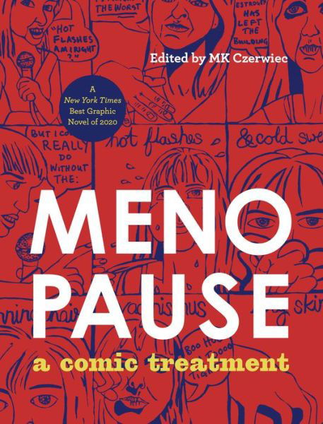 Cover for M K Czerwiec · Menopause: A Comic Treatment (Gebundenes Buch) (2021)