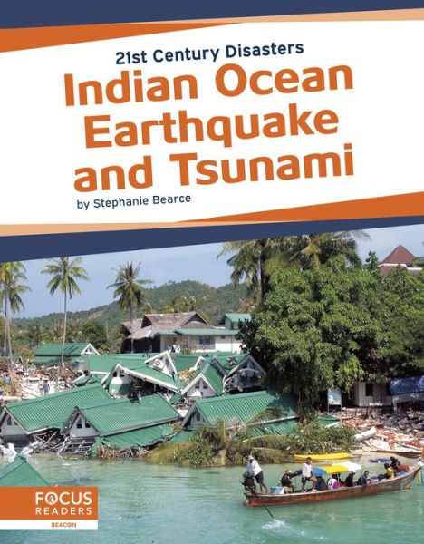 Cover for Stephanie Bearce · Indian Ocean Earthquake and Tsunami - 21st Century Disasters (Paperback Book) (2019)