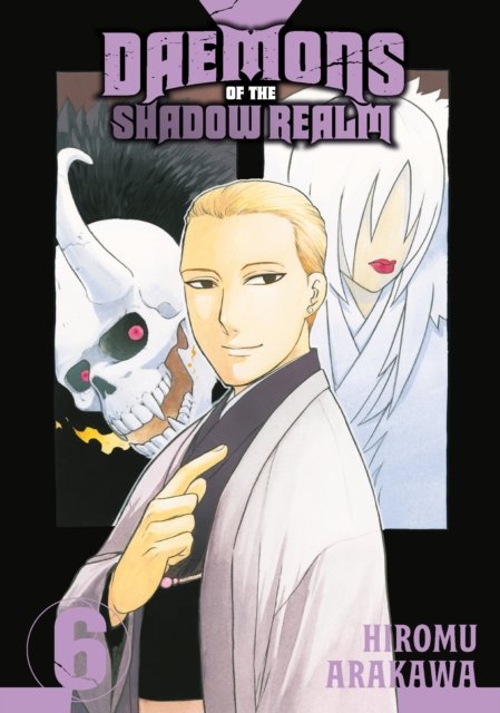 Cover for Hiromu Arakawa · Daemons of the Shadow Realm 06 (Paperback Book) (2024)
