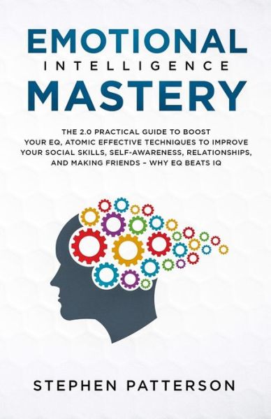 Cover for Stephen Patterson · Emotional Intelligence Mastery (Pocketbok) (2019)