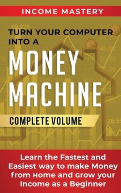 Cover for Phil Wall · Turn Your Computer Into a Money Machine (Paperback Book) (2020)