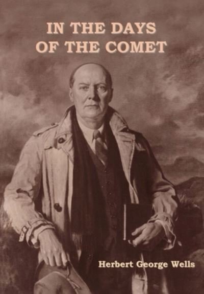 Cover for Herbert George Wells · In The days of The Comet (Inbunden Bok) (2020)