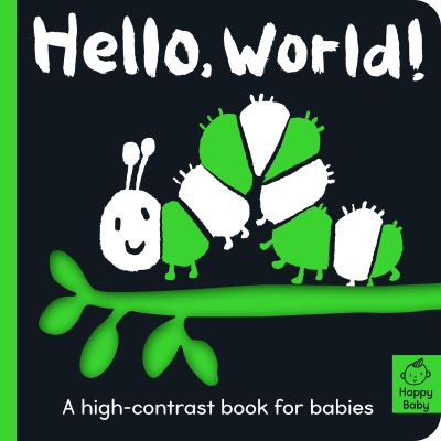 Cover for Amelia Hepworth · Hello World!: A high-contrast book for babies - Happy Baby (Kartongbok) (2022)