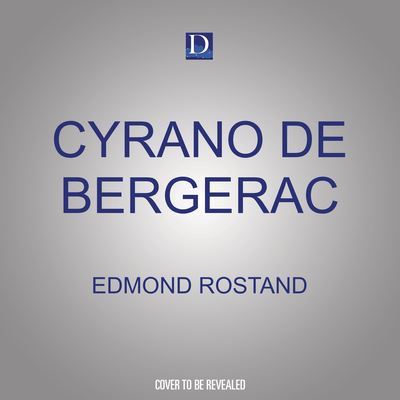 Cyrano de Bergerac - Edmond Rostand - Music - DREAMSCAPE MEDIA - 9781666583106 - June 30, 2022