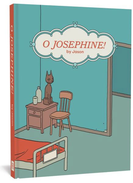 Cover for Jason · O Josephine! (Hardcover bog) (2019)