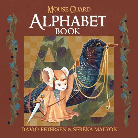 Cover for David Petersen · Mouse Guard Alphabet Book - Mouse Guard (Hardcover Book) (2017)