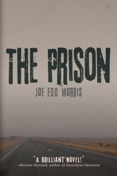 Cover for Joe Edd Morris · The Prison (Paperback Book) (2019)