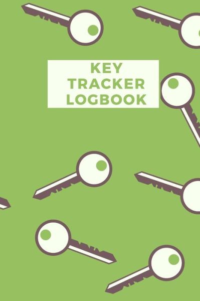 Key Tracker Logbook - White Dog Books - Kirjat - Independently Published - 9781707910106 - tiistai 12. marraskuuta 2019