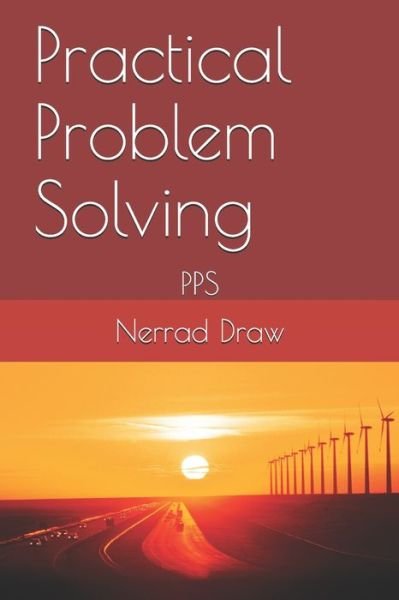 Cover for Nerrad Draw · Practical Problem Solving (Paperback Book) (2019)