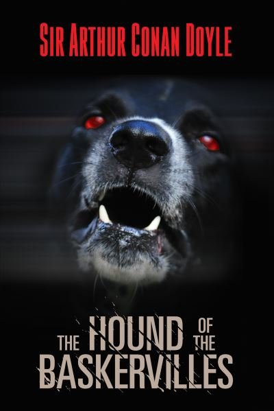 Cover for Sir Arthur Conan Doyle · The Hound of The Baskervilles (Paperback Book) (2023)